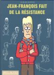 Jean-François Fait de la résistance